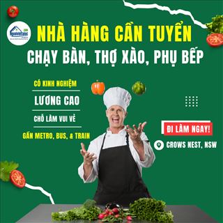 Nhà hàng vùng Crows Nest, NSW tuyển nhiều nhân viên lương cao